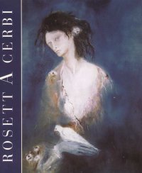 Rosetta Acerbi  "Ai Confini del Reale"
