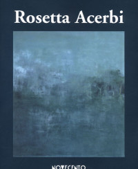 Rosetta Acerbi – "Paesaggi Onirici"