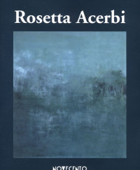 Rosetta Acerbi  "Paesaggi Onirici"