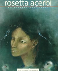 Rosetta Acerbi - "Un viaggio misterioso"